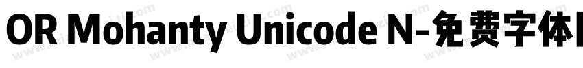 OR Mohanty Unicode N字体转换